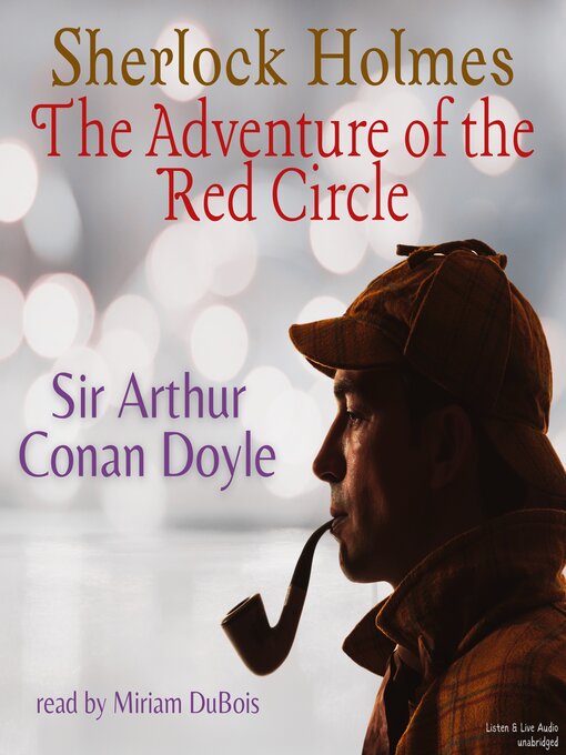 Title details for The Adventure of the Red Circle by Arthur Conan Doyle - Available